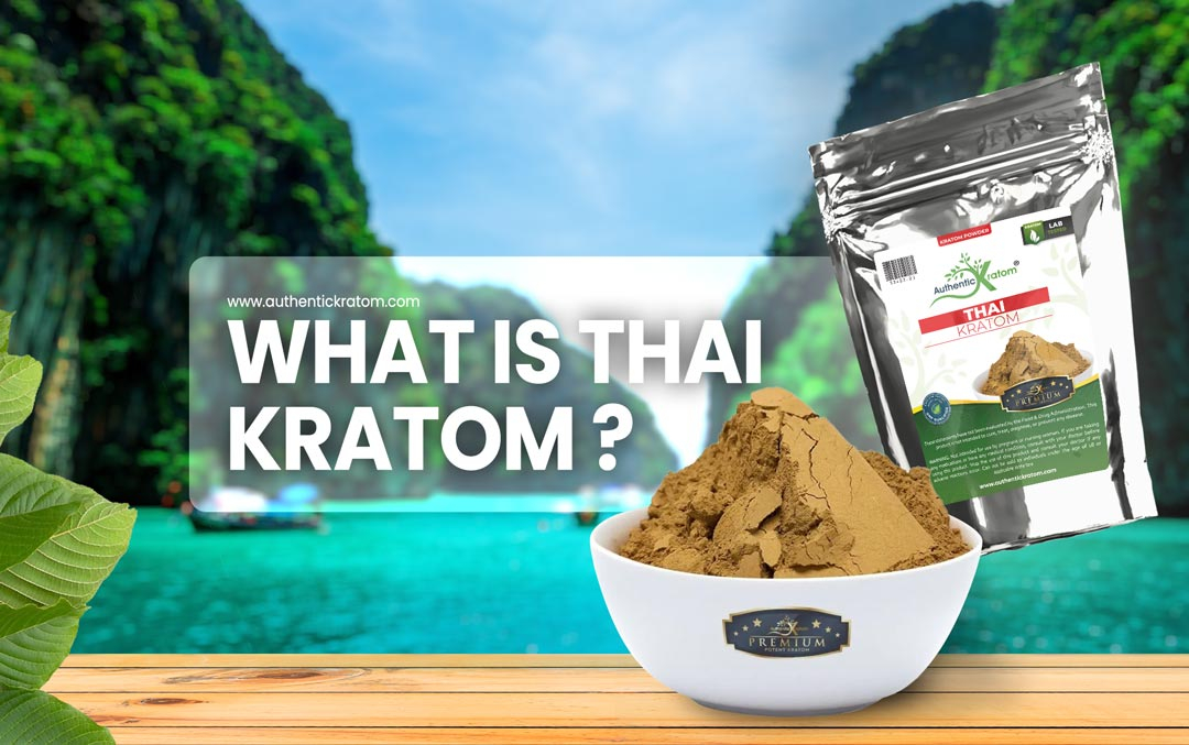 What is thai kratom?