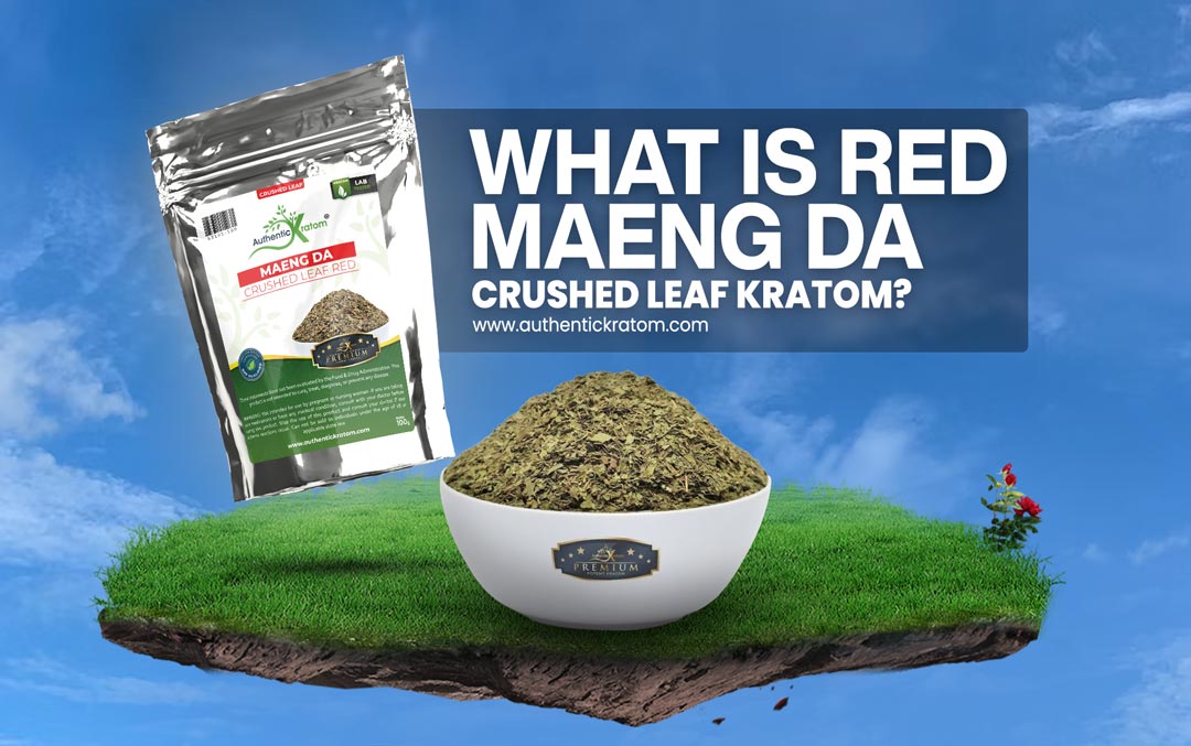 What is red Maeng Da Crushed Leaf Kratom?