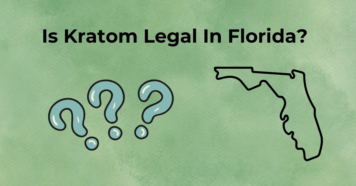 Is Kratom Legal In Florida?