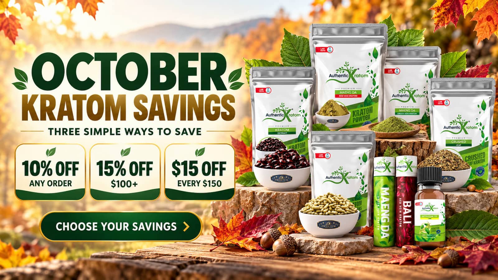 Raw Leaf Kratom Powder, Extracts, Capsules, Tablet - Lab Tested and Displayed on rock counter with Fall Season Theme - September Promotional Banner